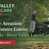 Core Aeration Manchester Lawns Experts - River Valley Lawn Care