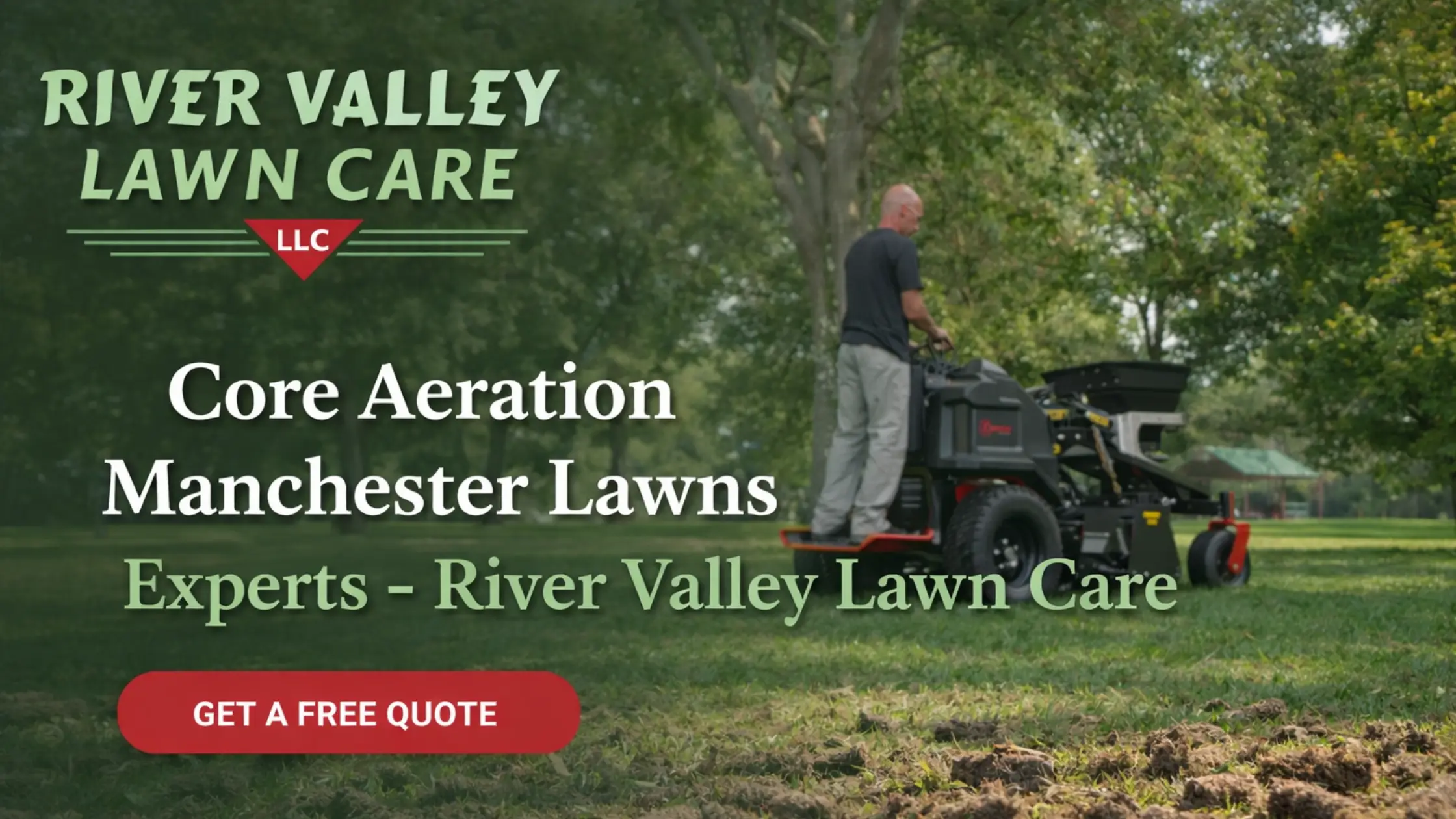 Core Aeration Manchester Lawns Experts - River Valley Lawn Care