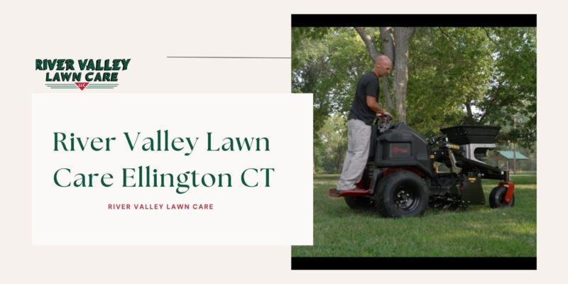 River Valley Lawn Care Ellington CT