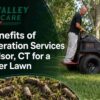 Top Benefits of Core Aeration Services in Windsor CT for a Healthier Lawn